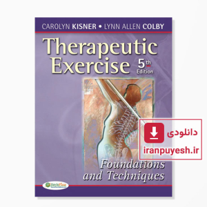 دانلود کتاب ﻿﻿تمرین درمانی: مبانی و تکنیک ها - Therapeutic Exercise - Foundations and Techniques - 5th-2007